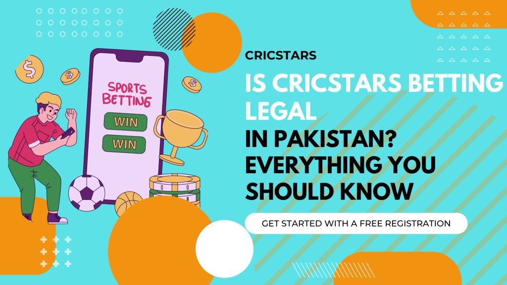 Is CricStars Betting Legal in Pakistan? What to Know